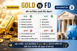 gold vs fd investment comparison