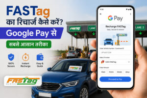 Fastag ka Recharge Kaise Kare Google Pay Se