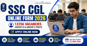 SSC CGL Online Form 2026 Apply Online for 12256 Vacancies