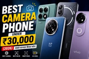 Best Phone for Camera Under 30000