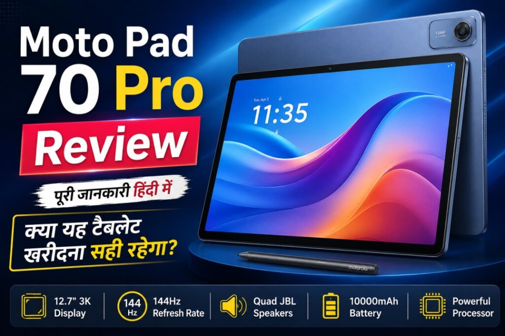 Moto Pad 70 Pro Review in Hindi