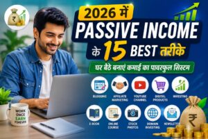 Online Passive Income 2026 के Best तरीके